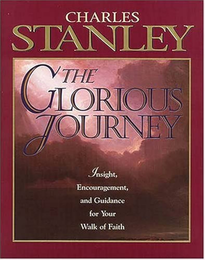 The Glorious Journey book by Charles F. Stanley