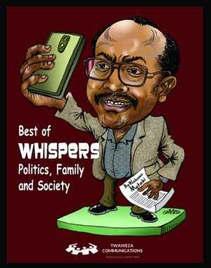 Best of Whispers: Politics, Family and Society book by Wahome Mutahi