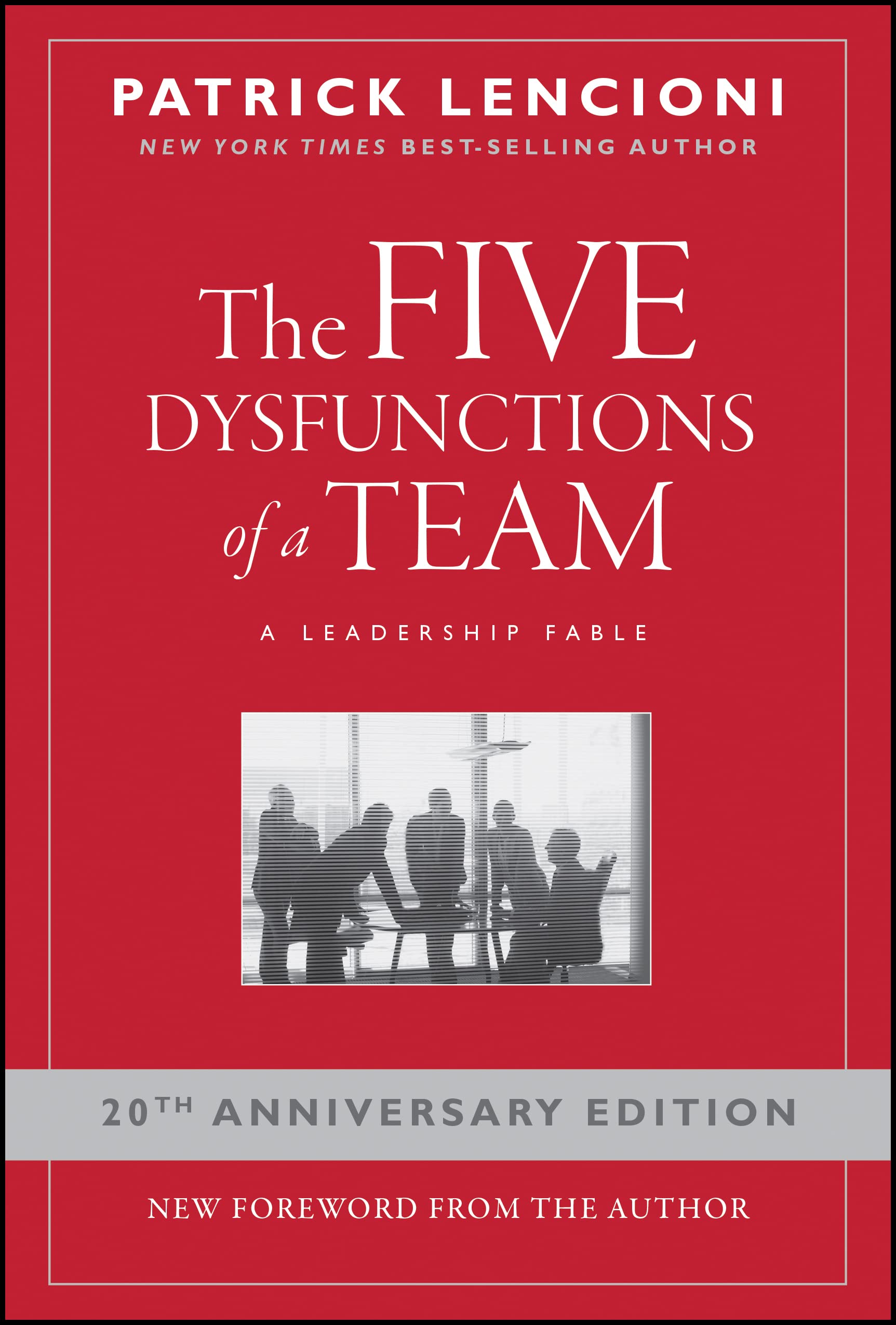 The Five Dysfunctions of a Team book by Patrick M. Lencioni