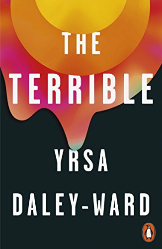 The Terrible book by Yrsa Daley-Ward