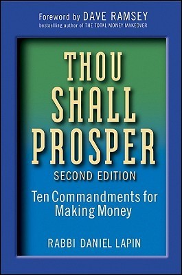 Thou Shall Prosper: Ten Commandments for Making Money book by Rabbi Daniel Lapin