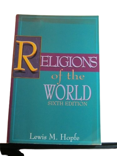 Religions of the World book by Lewis M. Hopfe