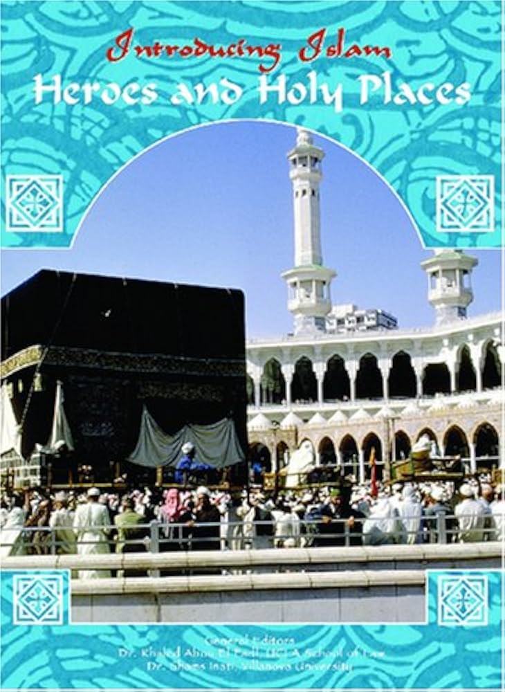Heroes and Holy Places (Introducing Islam) book by Hal Marcovitz
