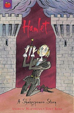 Shakespeare Stories #11: Hamlet book by Andrew Matthews