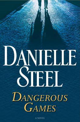 Dangerous Games book by Danielle Steel