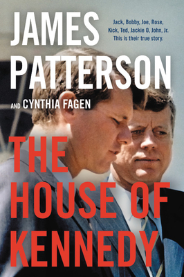The House of Kennedy book by James Patterson