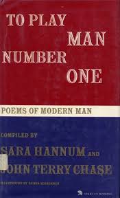 To Play Man Number One: Poems of Modern Man