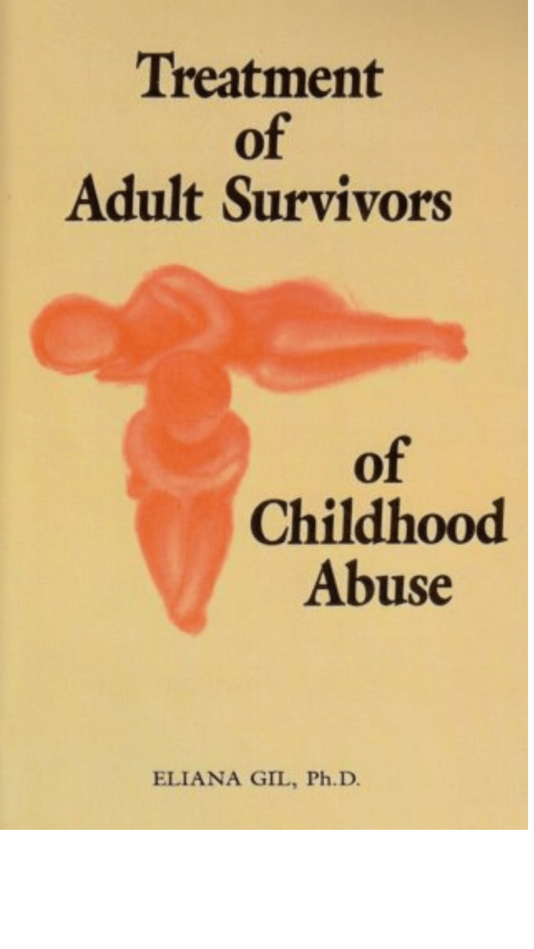 Treatment of Adult Survivors of Childhood Abuse