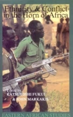 Ethnicity and Conflict in the Horn of Africa book by John Markakis