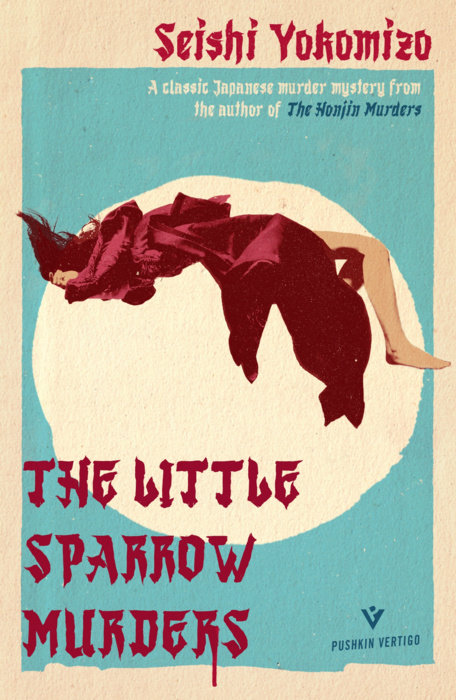The Little Sparrow Murders book by Seishi Yokomizo