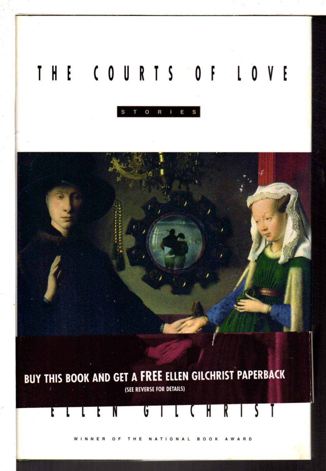 The Courts of Love: Stories book by Ellen Gilchrist