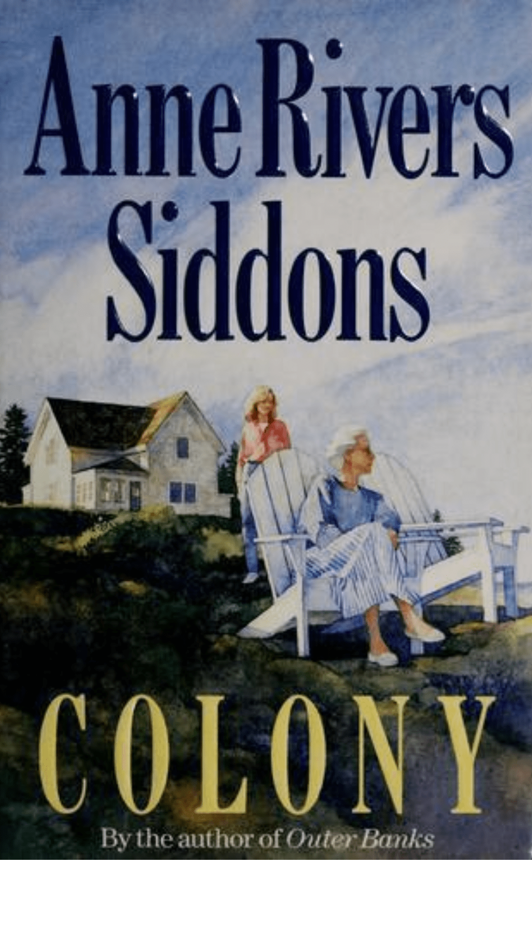 Colony by Anne Rivers Siddons