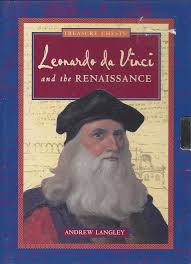 Leonardo Da Vinci And The Renaissance Book By Andrew Langley