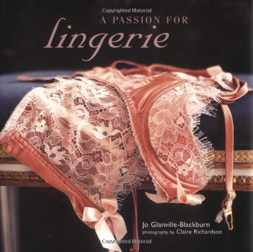 A Passion for Lingerie