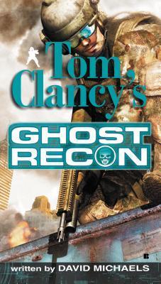 Tom Clancy's Ghost Recon book by David Michaels