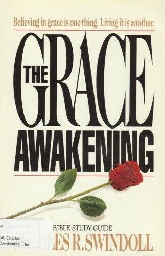 The Grace Awakening (Bible Study Guide) book by Charles R Swindoll