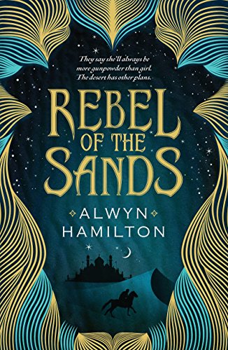 Rebel of the Sands #1: Rebel of the Sands