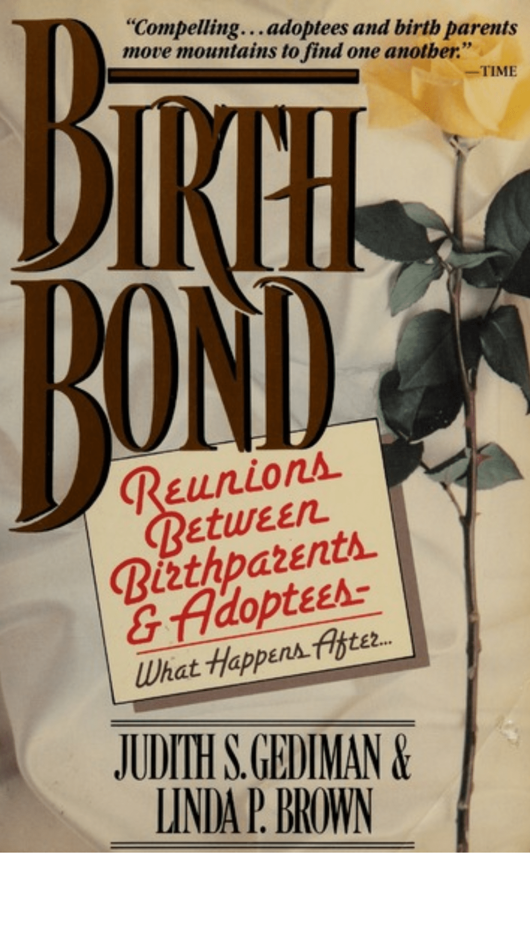 Birth Bond: Reunions Between Birthparents and Adoptees - What Happens After