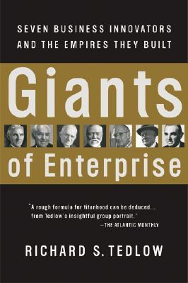 Giants of Enterprise book by Richard S. Tedlow