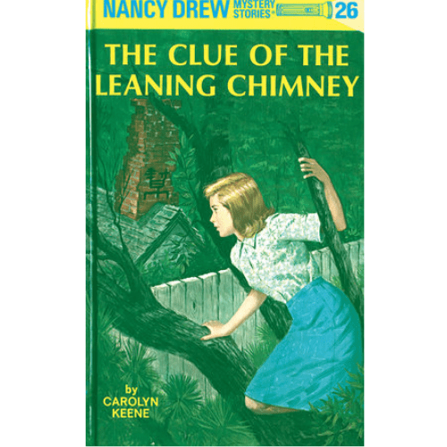 Nancy Drew #26: the Clue of the Leaning Chimney