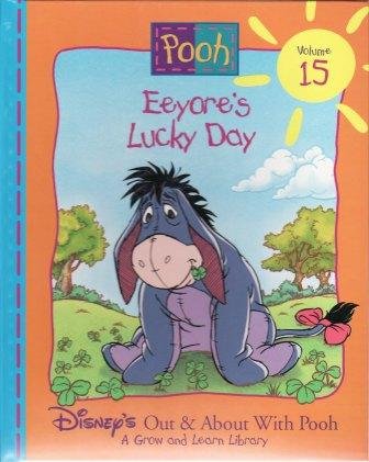 Eeyor's Lucky Day- Disney's Out and About With Pooh Volume 15