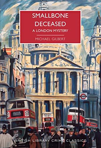 Smallbone Deceased: A London Mystery book by Michael Gilbert