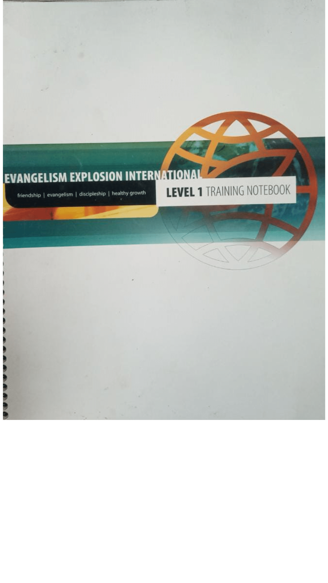 Evangelism Explosion International; Level 1 Training Notebook