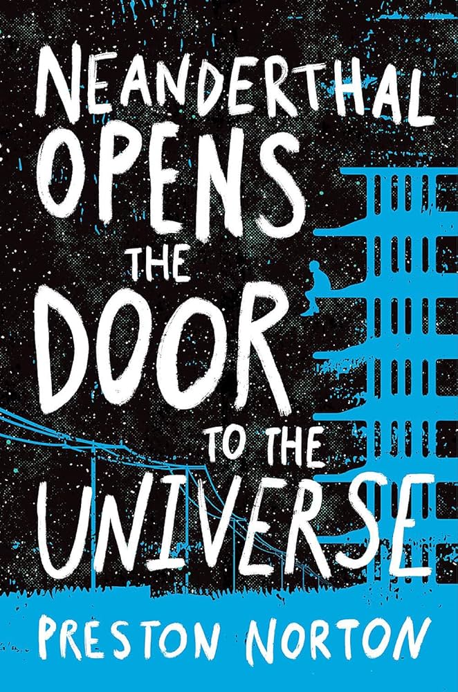 Neanderthal Opens the Door to the Universe book by Preston Norton