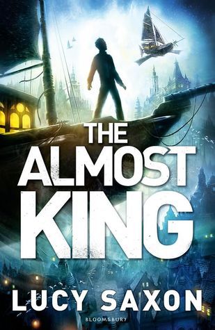 The Almost King book by Lucy Saxon