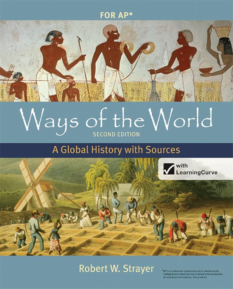 Ways of the World: A Global History with Sources book by Robert W. Strayer