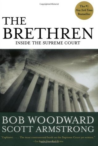 The Brethren: Inside the Supreme Court book by Bob Woodward