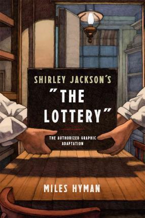 Shirley Jackson's The Lottery : A Graphic Adaptation