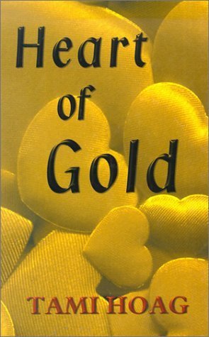 Heart of Gold book by Tami Hoag
