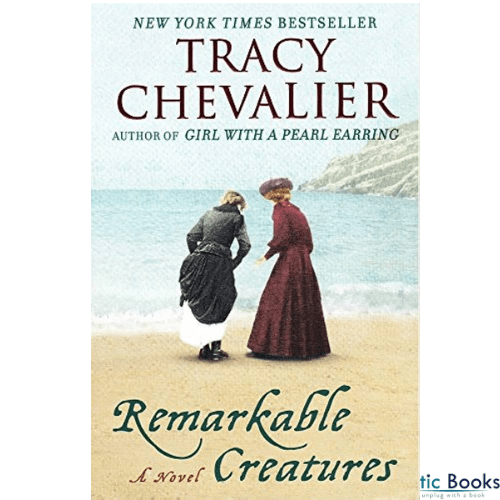 Remarkable Creatures : A Novel