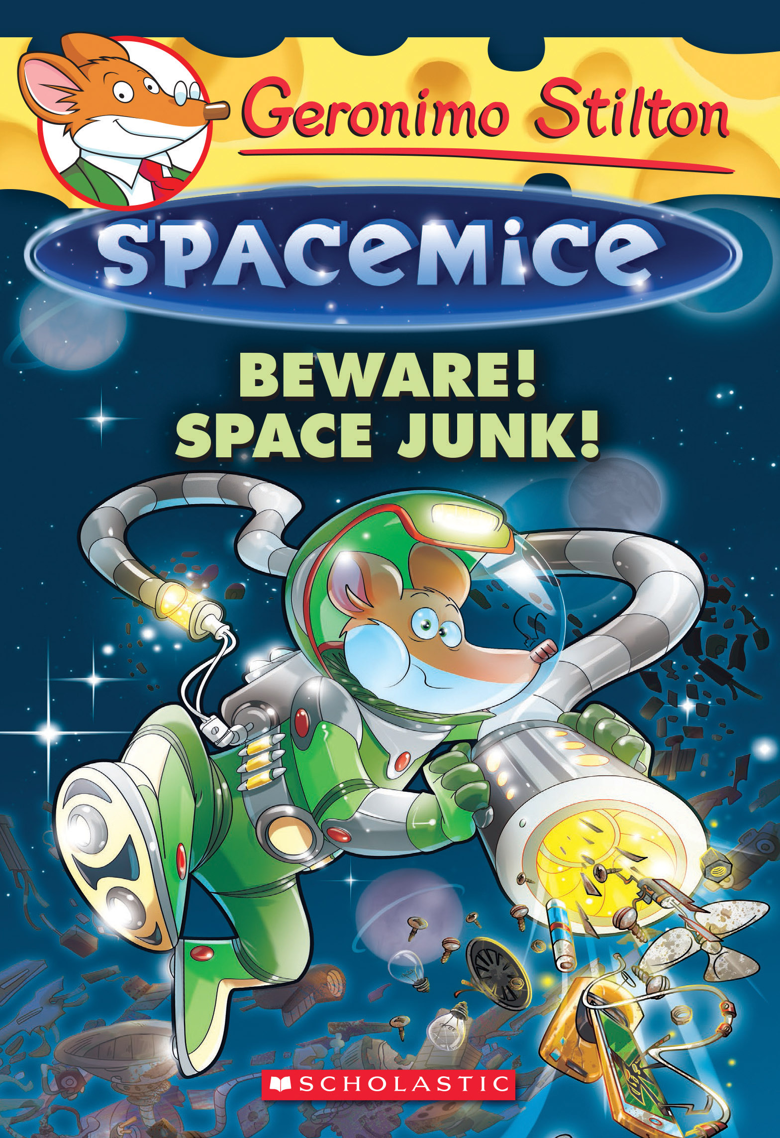 Geronimo Stilton Spacemice #7: Beware! Space Junk! book by Geronimo Stilton