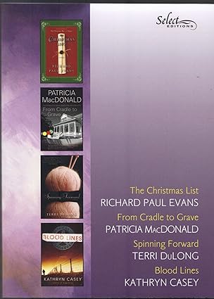 Reader's Digest Select Editions Volume 5 2010: The Christmas list/ From Cradle to Grave/ Spinning Forward/ Blood Line
