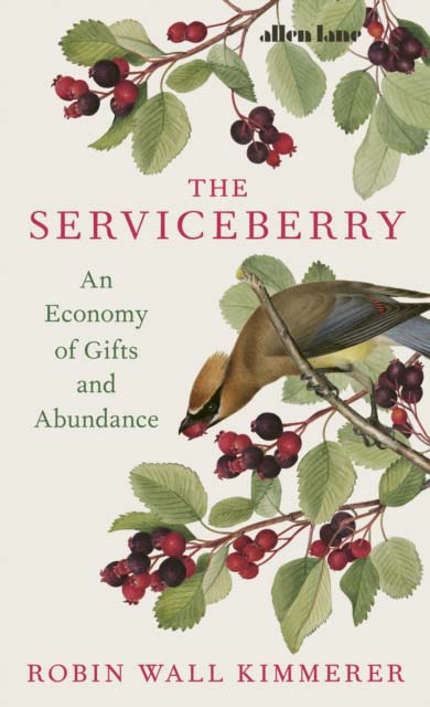 The Serviceberry book by Robin Wall Kimmerer