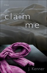 Stark Saga #2: Claim Me book by J. Kenner