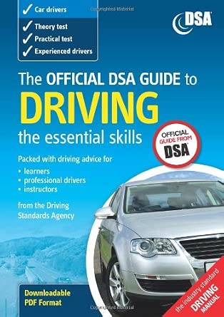 The official DSA guide to driving The Essential Skills