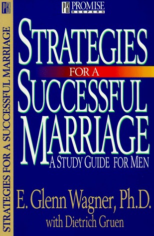 Strategies for a Successful Marriage book by E. Glenn Wagner
