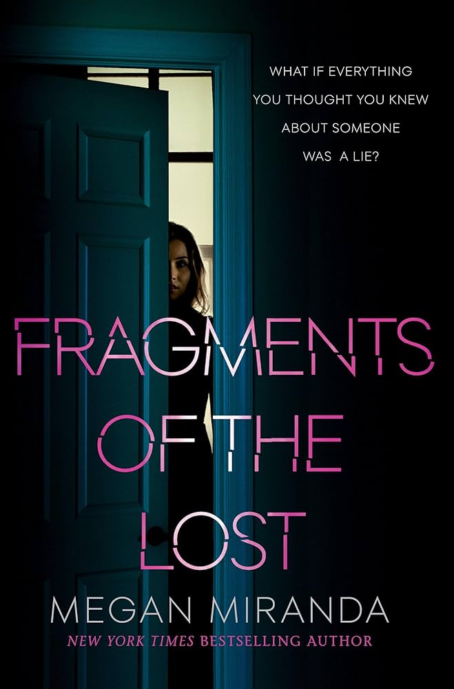 Fragments of the Lost book by Megan Miranda