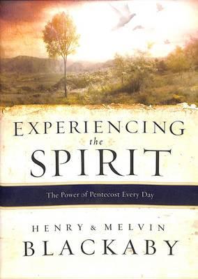 Experiencing the Spirit : The Power of Pentecost Every Day