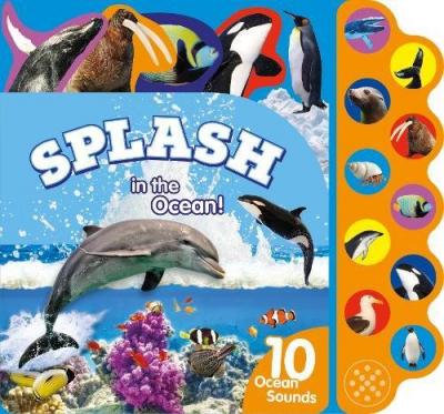 Splash in the Ocean! : 10 Ocean Sounds (Board Books)
