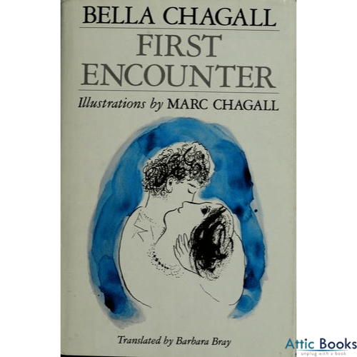 First Encounter by Bella Chagall
