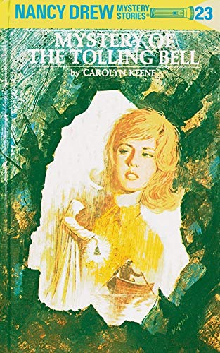 Nancy Drew Mystery Stories #23: Mystery of the Tolling Bell book by Carolyn Keene