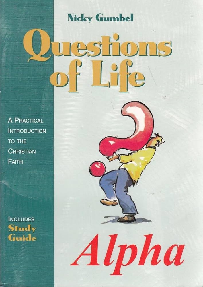 Questions of Life (Alpha: A Practical Introduction To the Christian Faith, Includes Study Guide)