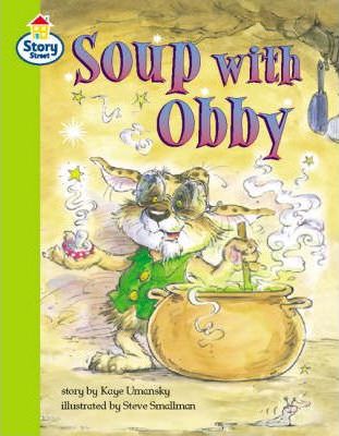 Soup with Obby Story Street Competent Step 8 Book 6