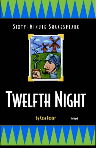 The Sixty-minute Shakespeare--Twelfth Night