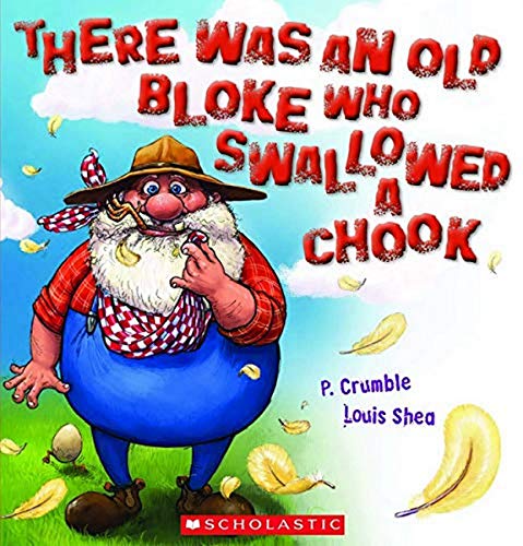 There Was an Old Bloke Who Swallowed a Chook
