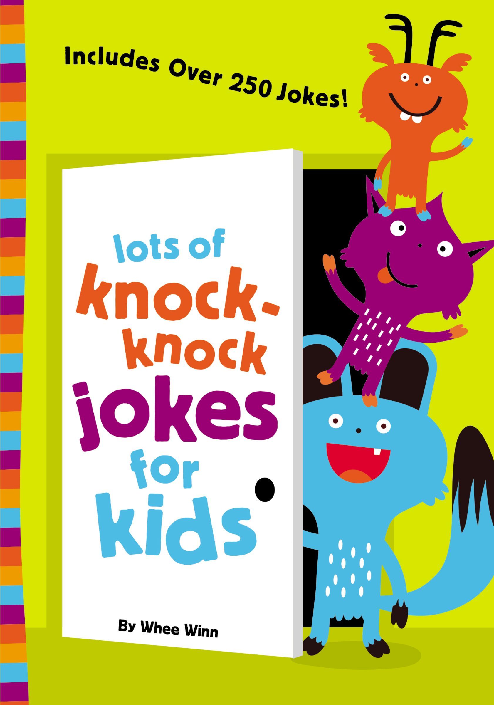 Lots of Knock-Knock Jokes for Kids book by Whee Winn
